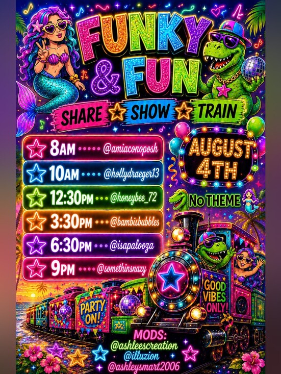 Funky & Fun Other - 8/4Funky & Fun Share Show Train 8am- 11:30pm Or Later!